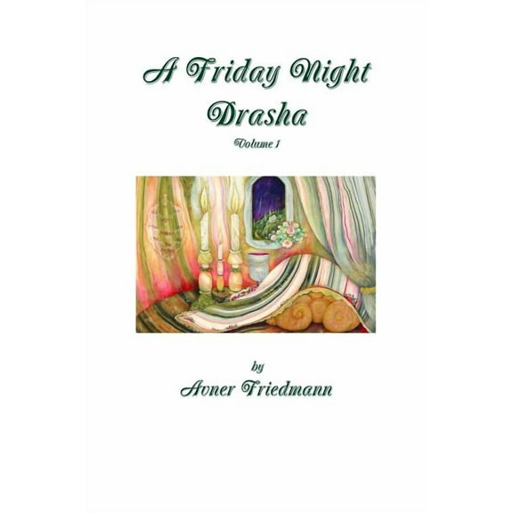 A Friday Night Drasha Vol1, (Paperback)