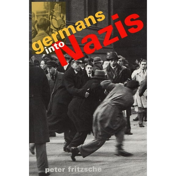 Germans Into Nazis, (Paperback)