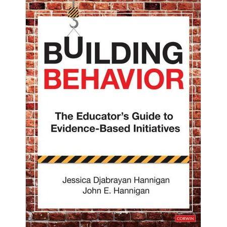 UPC: 9781544340081 | Building Behavior: The Educator′s Guide to Evidence-Based Initiatives (Paperback)