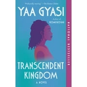 Transcendent Kingdom : A novel (Paperback)