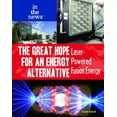 thumbnail image 1 of Pre-Owned The Great Hope for an Energy Alternative (Library Binding) 1435894502 9781435894501, 1 of 1