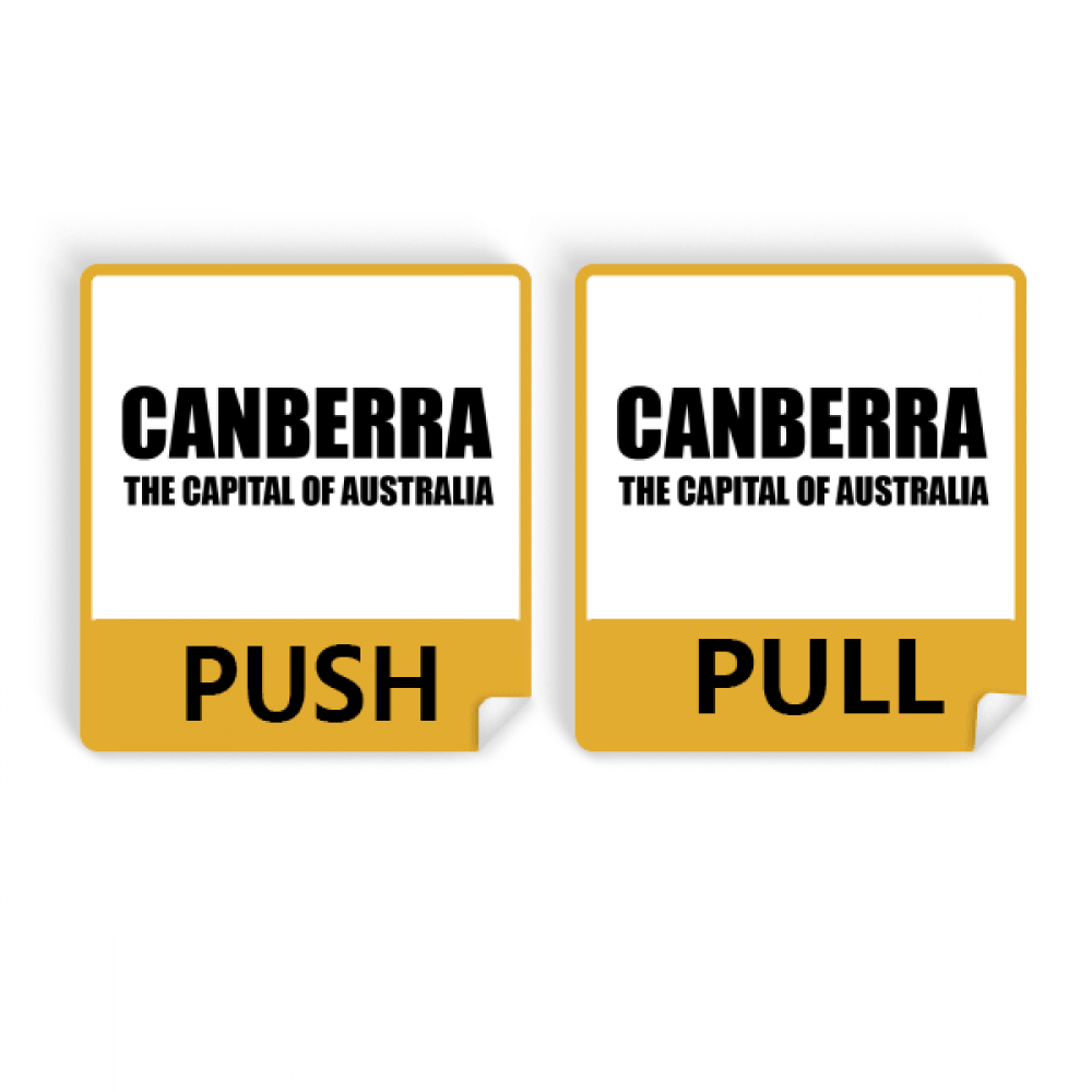 Canberra The Capital Of Austrialia Push Pull Door Sign Vinyl Stickers