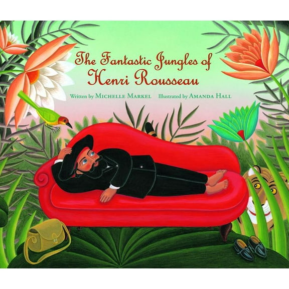 Incredible Lives for Young Readers (Ilyr The Fantastic Jungles of Henri Rousseau, (Paperback)