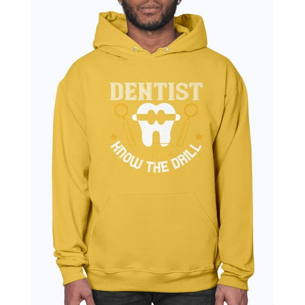 Wedding Goodies Dentist know the drill Dentist Hoodie Walmart