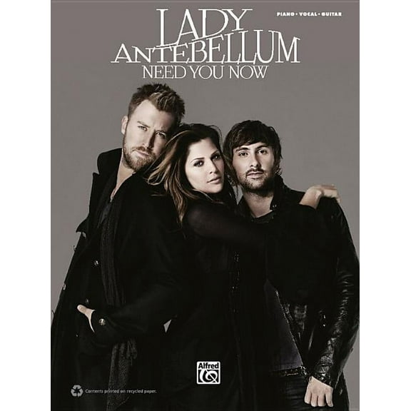 Lady Antebellum -- Need You Now: Piano/Vocal/Guitar