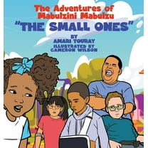 The Adventures of Mabulzini Mabulzu "The Small Ones", (Hardcover)