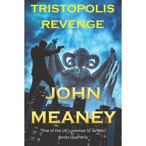 Tristopolis Revenge (Paperback) by John Meaney