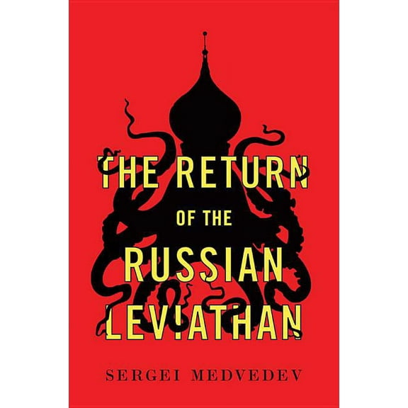 New Russian Thought The Return of the Russian Leviathan, (Hardcover)