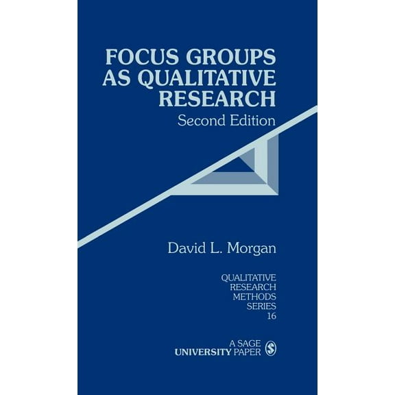 Qualitative Research Methods Focus Groups as Qualitative Research, Book 16, (Hardcover)