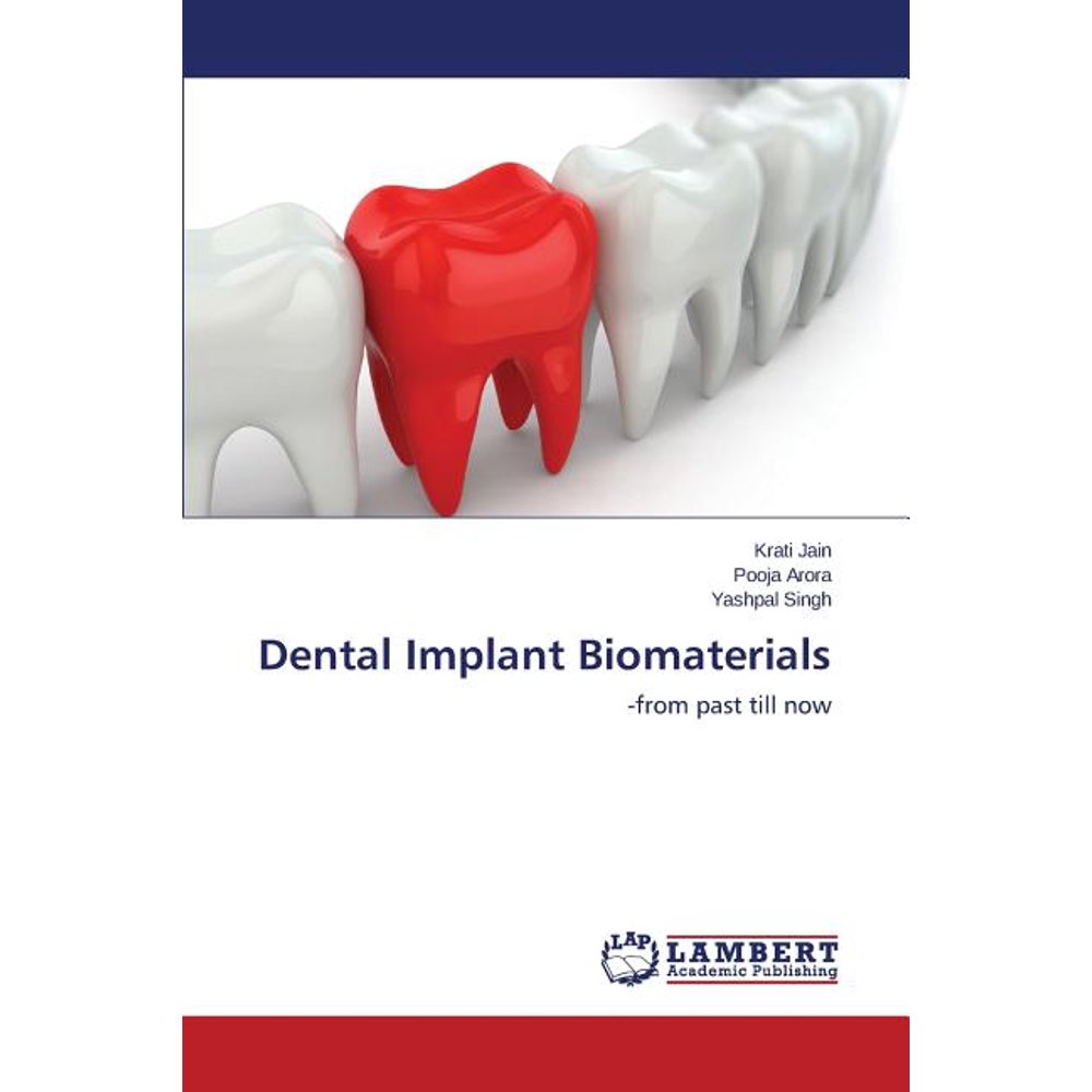 Dental Implant Biomaterials (Paperback)