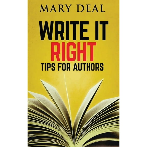 Write It Right: Tips For Authors, (Paperback)