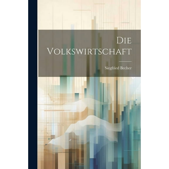 Die Volkswirtschaft (Paperback)