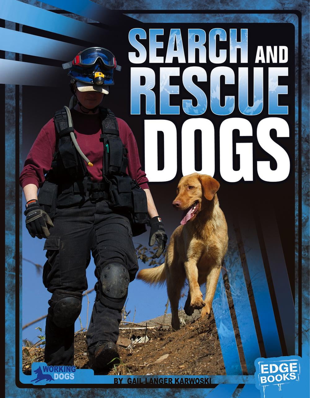 Edge Books Dogs on the Job Search and Rescue Dogs (Hardcover
