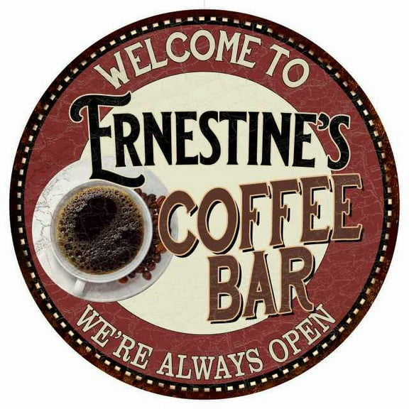 Ernestine's Coffee Bar Round Metal Sign Kitchen Room Wall Décor 200120041411