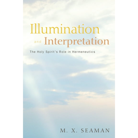 Illumination and Interpretation (Hardcover)