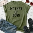thumbnail image 2 of Mother Of Dogs Shirt, Unisex Women's Shirt, Dog Owner Shirt, Dog Mama Shirt, Heather Military Green, Medium, 2 of 6