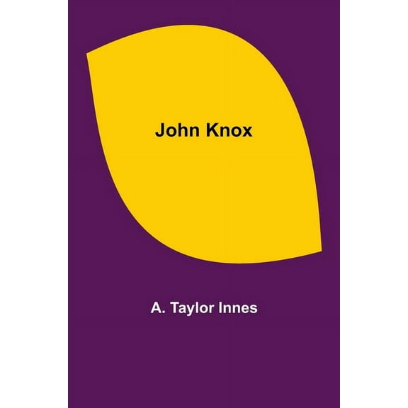 John Knox, (Paperback)