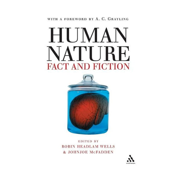 Human Nature: Fact and Fiction: Literature, Science and Human Nature, (Paperback)