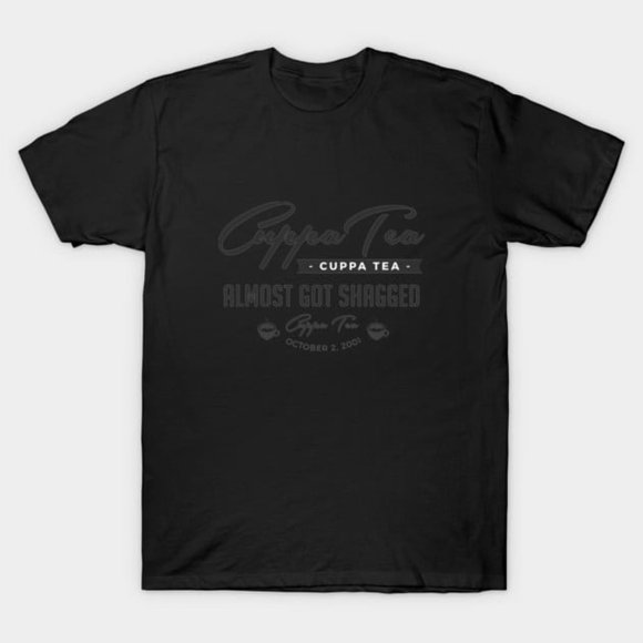 Funny Cuppa Tea Original British Tea Lover Graphic Quote Unisex T-Shirt