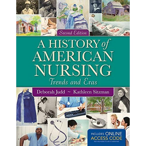 Pre-Owned A History of American Nursing (Paperback) 1449697208 9781449697204