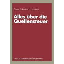Alles Ãber Die Quellensteuer, (Paperback)