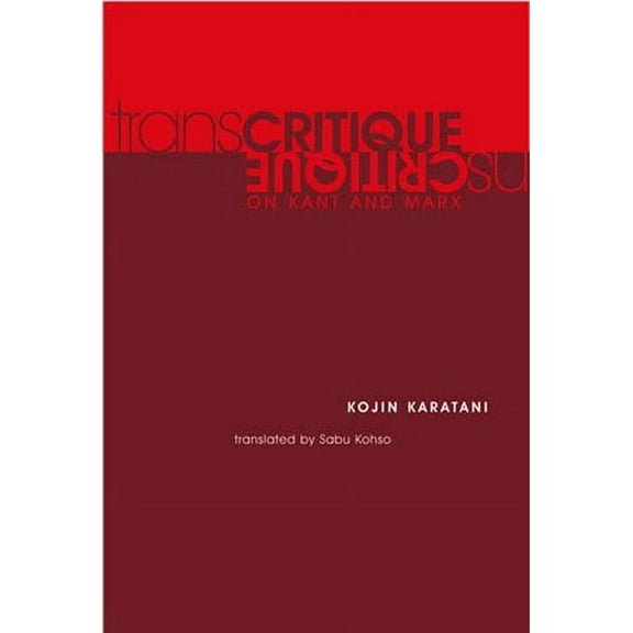 Transcritique: On Kant and Marx, (Paperback)