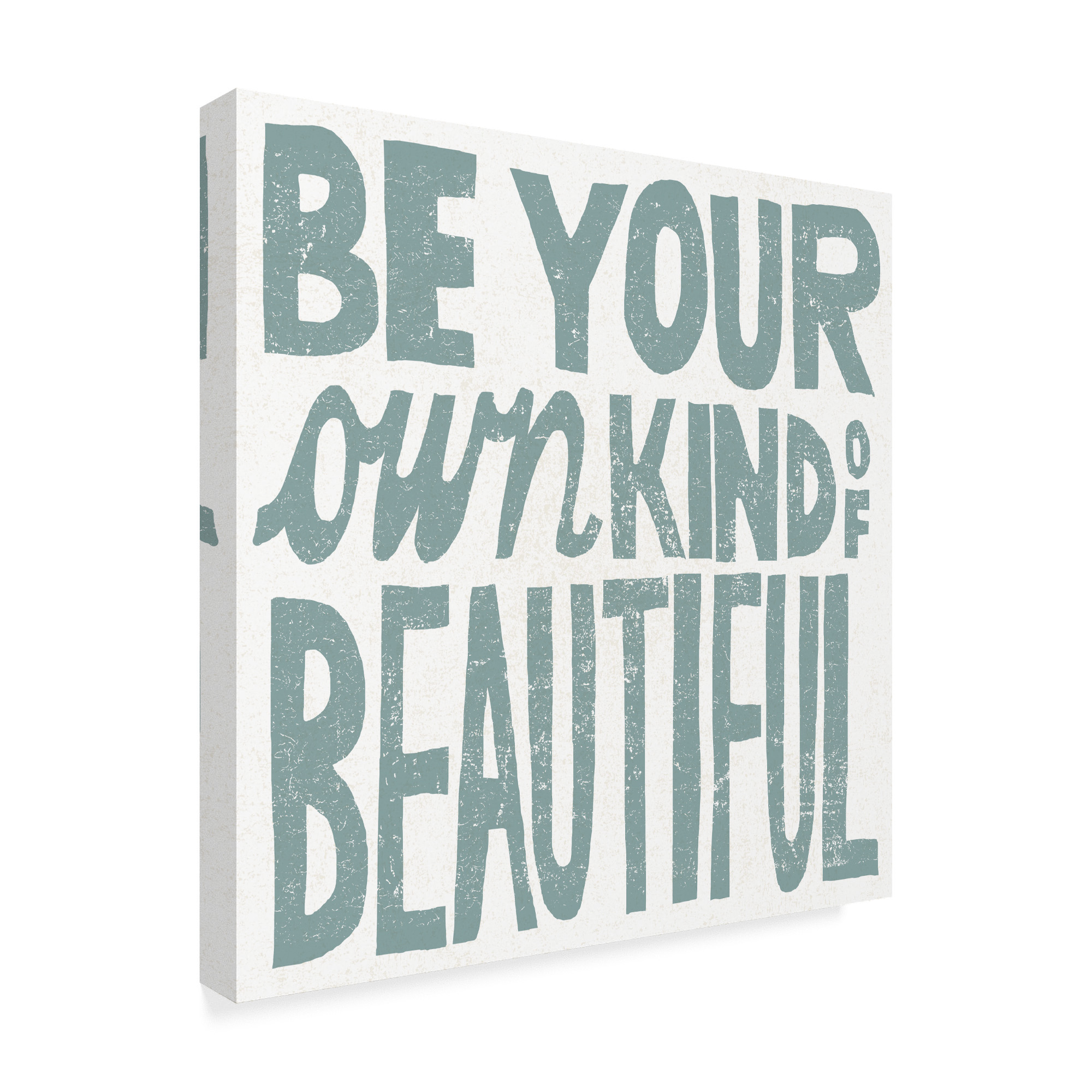 Trademark Fine Art 'Be Your Own Kind of Beautiful Teal' Canvas Art by Michael Mullan