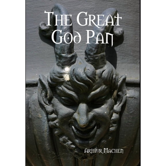The Great God Pan (Hardcover)