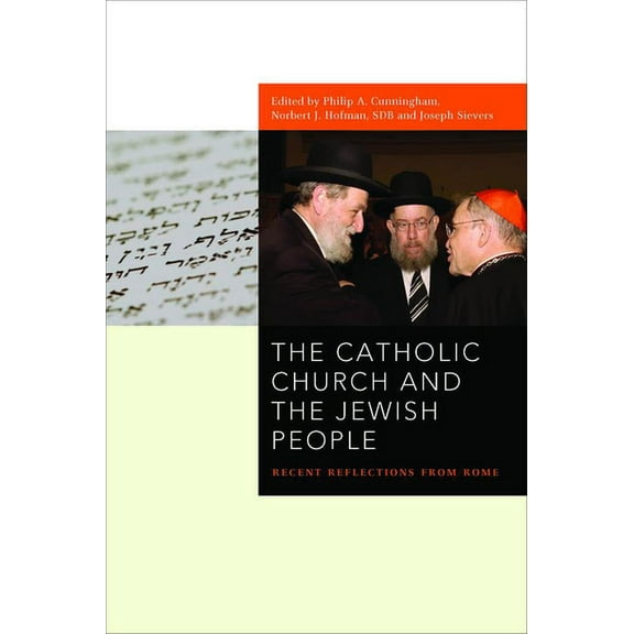 Abrahamic Dialogues: The Catholic Church and the Jewish People (Hardcover)