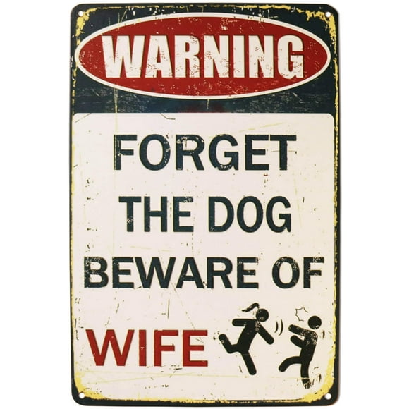 Enseigne de Grotte pour Homme Enseignes en Métal Oublier le Chien Attention à Sa Femme Panneaux d'Avertissement pour Hommes Déco de Chambre Enseignes de Garage Amusantes Enseigne Vintage en Tôle Décoration Murale 8x12 Pouces