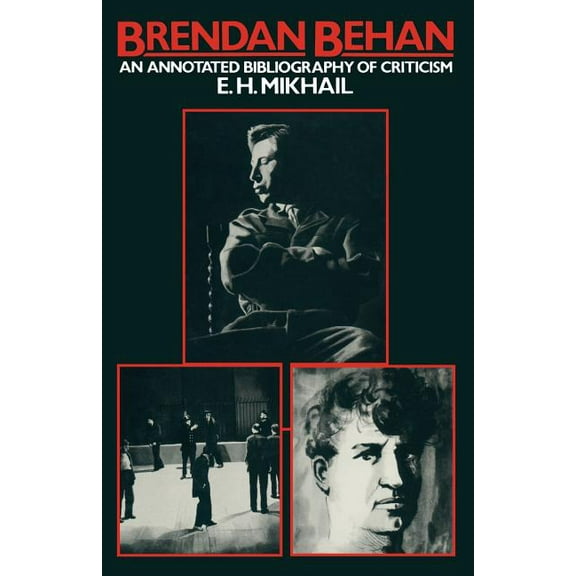 Brendan Behan: An Annotated Bibliography of Criticism, (Paperback)