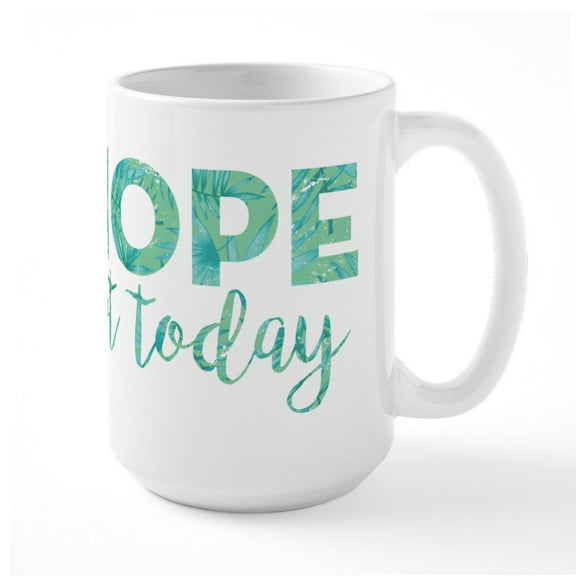 CafePress - Nope Not Today Print - 15 oz Ceramic Large White Novelty Mug