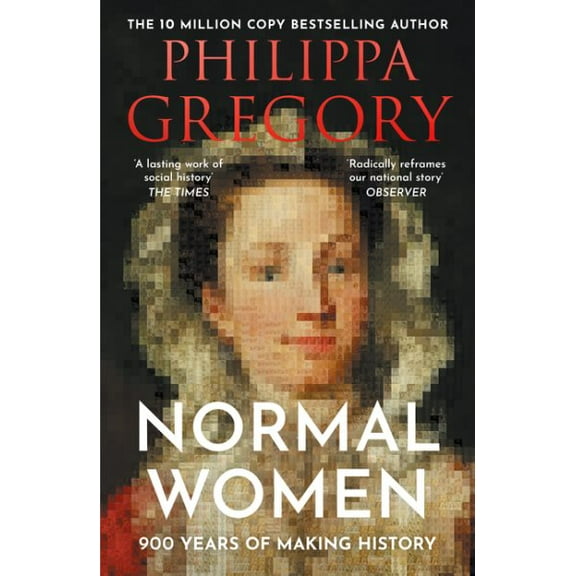 Philippa Gregory Normal Women (Paperback)