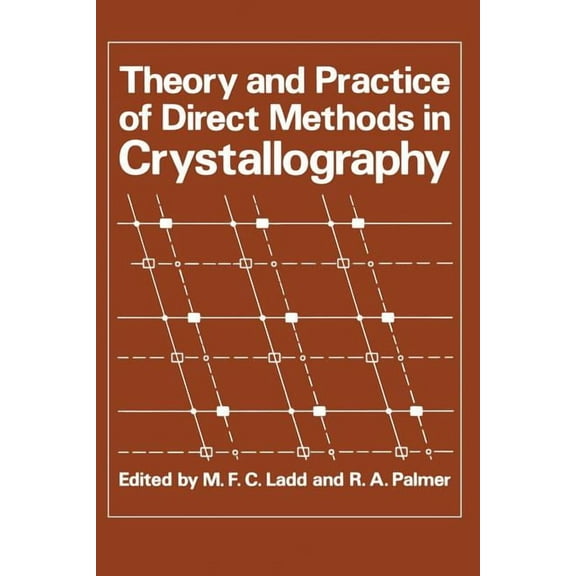Theory and Practice of Direct Methods in Crystallography, (Paperback)