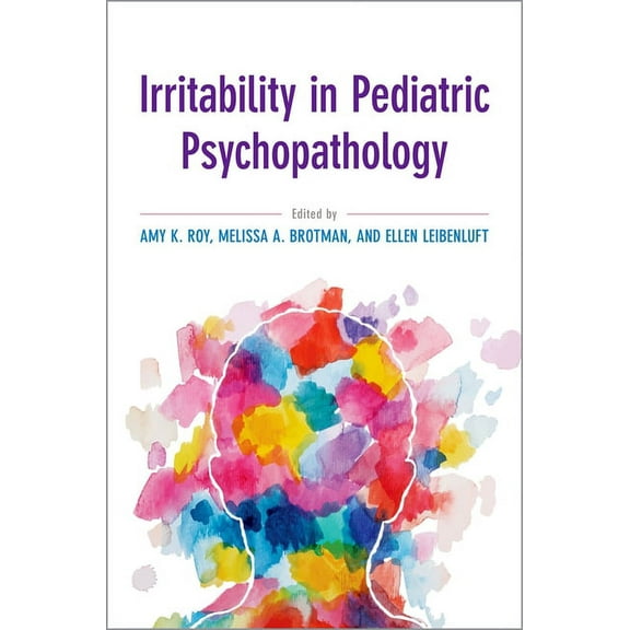 Irritability in Pediatric Psychopathology, (Hardcover)