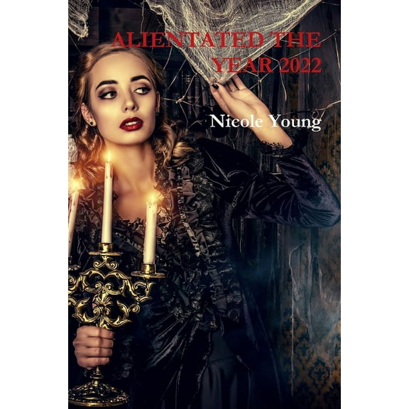 Alientated the Year 2022, (Paperback)