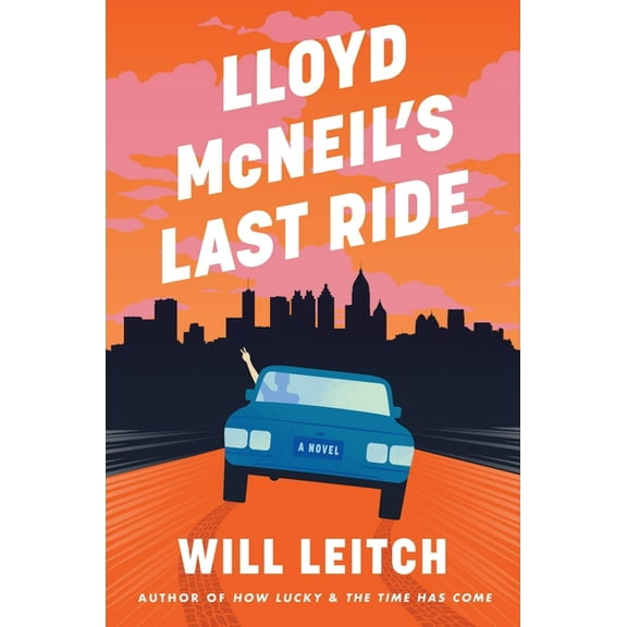 Lloyd McNeil's Last Ride, (Hardcover)