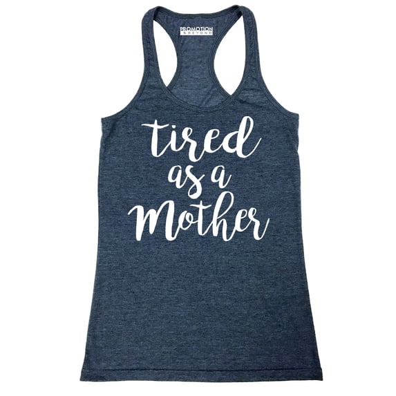 P&B Tired as a Mother Funny Women's Tank Top, Heather Navy, S