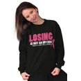 thumbnail image 5 of Losing Not Option Cure Will Be Found Women Crewneck Sweatshirt Brisco Brands L, 5 of 6