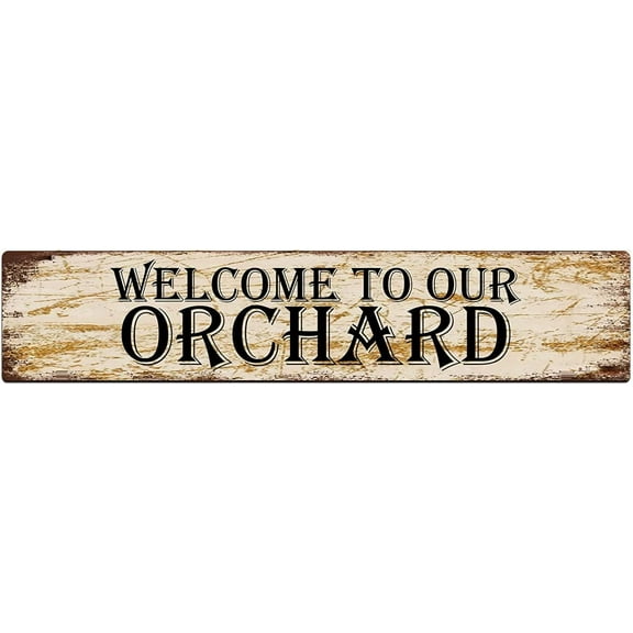 Welcome to Our Orchard Sign Vintage Metal Sign Retro Metal Plaque Bar Pub Poster Wall Art Decor Tin Sign 4x16 Inches.jpg