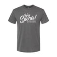 thumbnail image 2 of Wild Bobby, Yay Sports Do the Things Get the Points Father's Day Mens Premium Tri Blend Tee, Dark Heather, XX-Large, 2 of 6