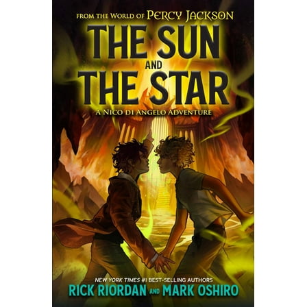 From the World of Percy Jackson: the Sun and the Star: A Nico Di Angelo Adventure (Hardcover)
