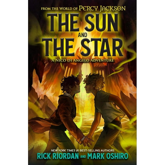 From the World of Percy Jackson: the Sun and the Star: A Nico Di Angelo Adventure (Hardcover)