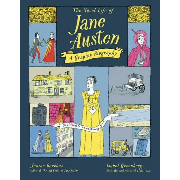 The Novel Life of Jane Austen: A Graphic Biography, (Hardcover)