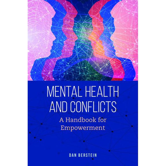 Mental Health and Conflicts: A Handbook for Empowerment, (Paperback)