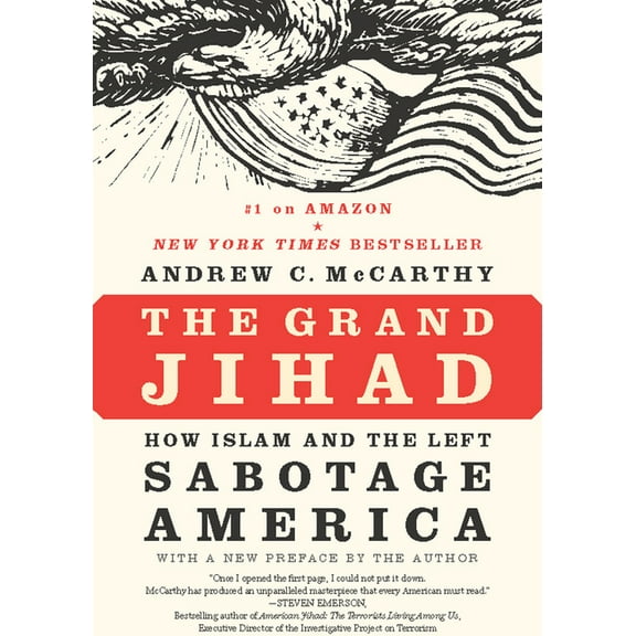 The Grand Jihad : How Islam and the Left Sabotage America (Paperback)