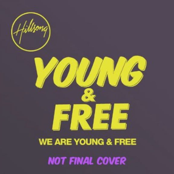 We Are Young & Free (CD)