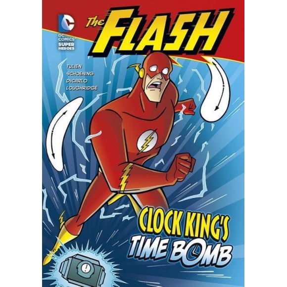 The Flash: Clock King's Time Bomb (DC Super Heroes (Library))