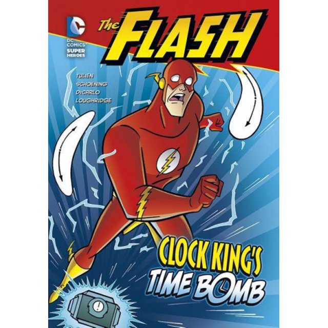 The Flash: Clock King's Time Bomb (DC Super Heroes (Library))