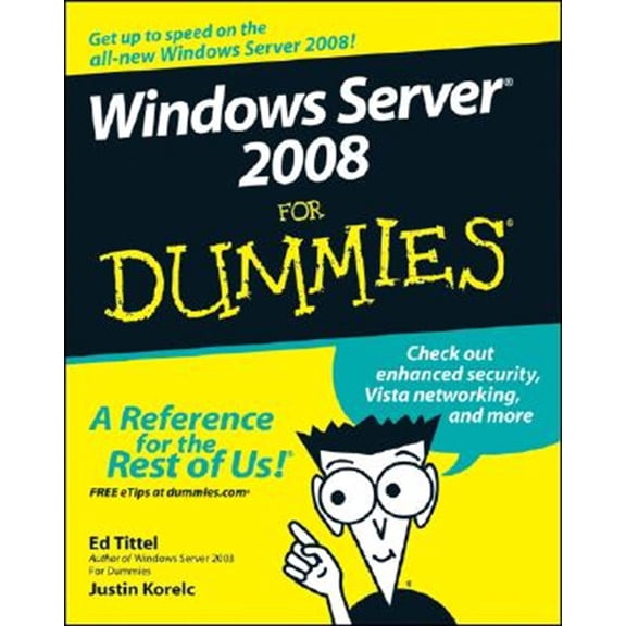 Pre-Owned For Dummies Windows Server 2008 for Dummies, (Paperback)